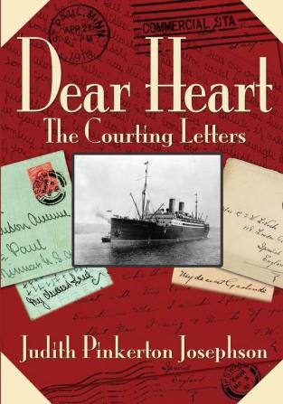 Dear Heart: The Courting Letters