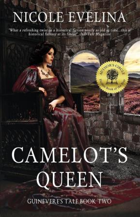 Camelot's Queen: Guinevere's Tale Book 2