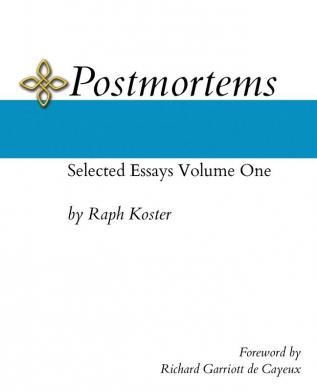 Postmortems: Selected Essays Volume One: 1