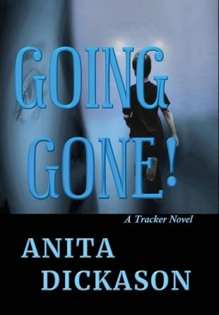 Going Gone!: A Trackers Novel