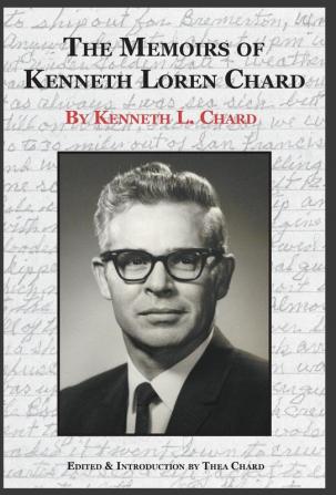 The Memoirs of Kenneth Loren Chard