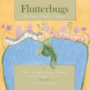 Flutterbugs: The Story of Spice & Cabbage: 10 (Books by Teens)