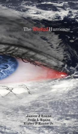 The Wicked Hurricane: 2 (Tales of the Acadie)