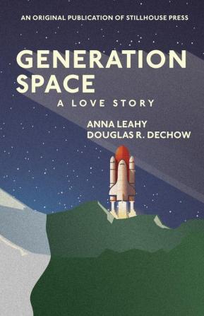 Generation Space: A Love Story