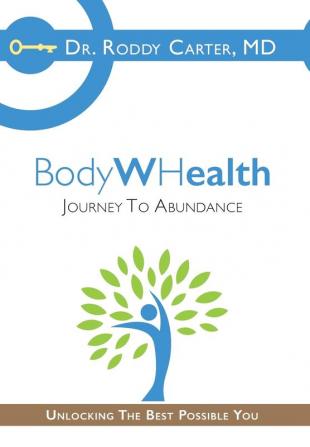 BodyWHealth: Journey to Abundance