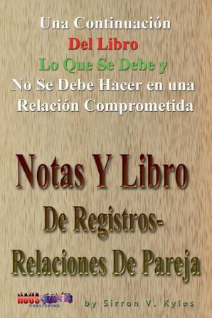 Notas y Libro De registros - Relaciones De Pareja