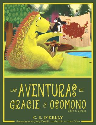 Las Aventuras de Gracie Y OsoMono: Libro 1: Verano