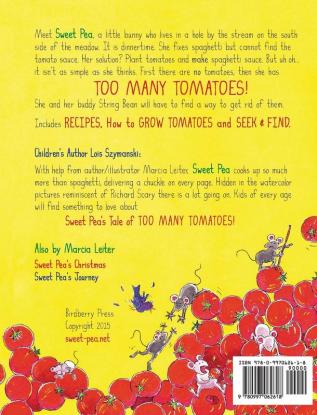 Sweet Pea's Tale of Too Many Tomatoes!: 1 (Sweet Pea Tales)