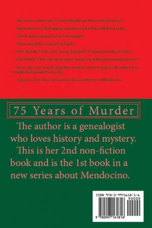 Murders In Mendocino: True stories of the earliest families of Mendocino County: 1 (People of Mendocino County)