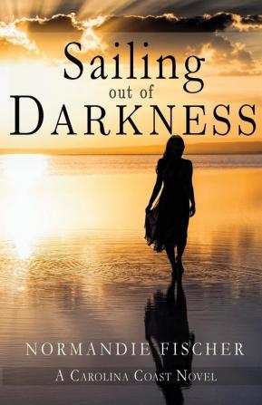 Sailing out of Darkness: 4 (Carolina Coast)