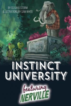 Instinct University: Nerville: 1