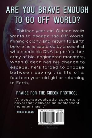 The Gideon Protocol: Are You Brave Enough To Go Off World?