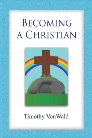 Becoming a Christian