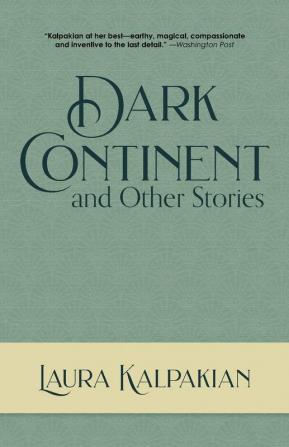 Dark Continent: and Other Stories