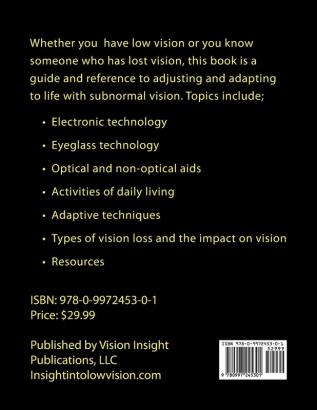 Insight into Low Vision