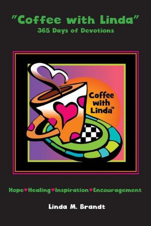 Coffee with Linda: 365 Days of Devotions