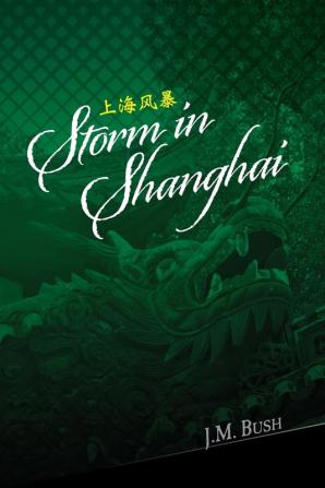 Storm in Shanghai: 1 (Mage Father)