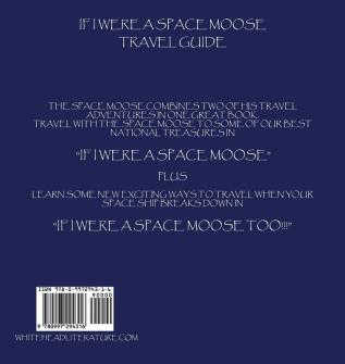 If I Were a Space Moose Travel Guide