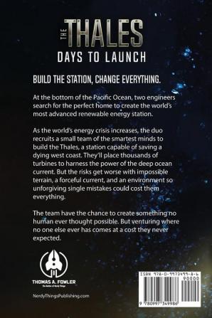 The Thales: Days to Launch