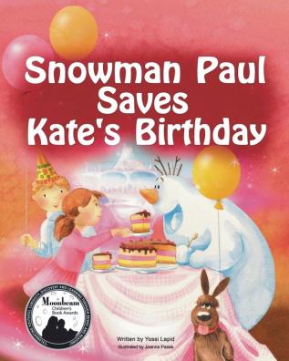 Snowman Paul Saves Kate's Birthday: 3