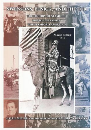 Swensons Penick and the TCR: The History of Stamford through the Pages of the Stamford American