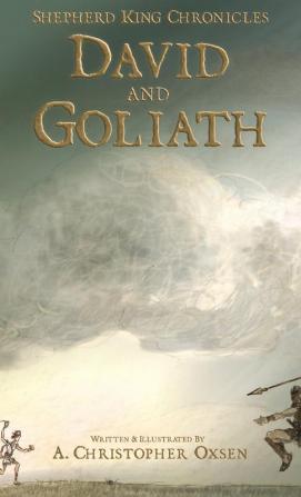 David and Goliath: 1 (Shepherd King Chronicles)