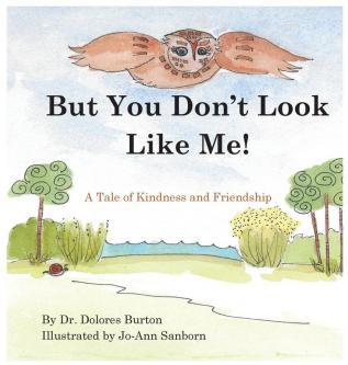 But You Don't Look Like Me: A Tale of Kindness and Friendship