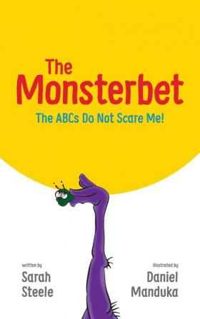 The Monsterbet: The ABCs Do Not Scare Me!