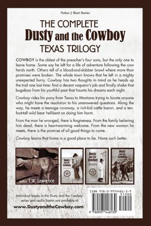 The Trail Ends in Texas: The Complete Dusty and the Cowboy Trilogy: 4