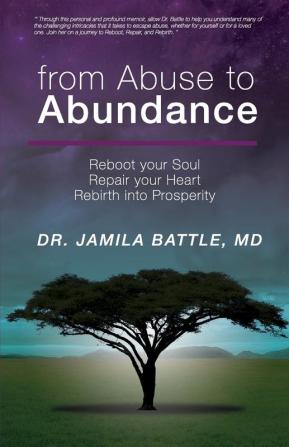 from Abuse to Abundance