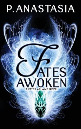 Fates Awoken (Fates Aflame Book 2)