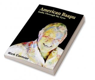 American Bapu: India Through My Eyes