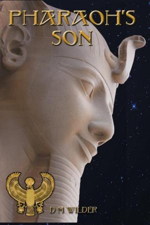 Pharaoh's Son: Book 3 of The Memphis Cycle