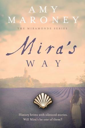 Mira's Way: 2 (Miramonde)