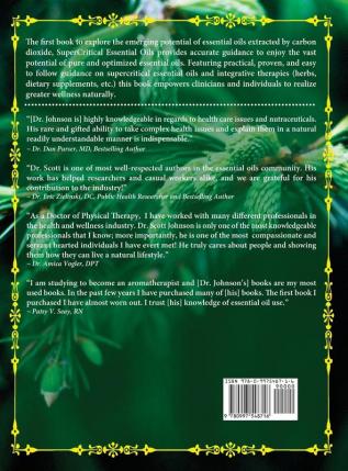 SuperCritical Essential Oils: A Companion Resource to Medicinal Essential Oils