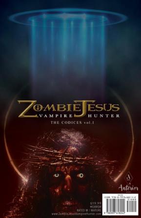 Zombie Jesus Vampire Hunter: The Codices vol. 1