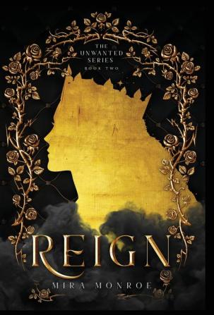 Reign: 2 (Unwanted)