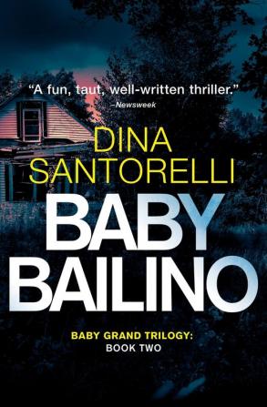 Baby Bailino: 2 (Baby Grand Trilogy)