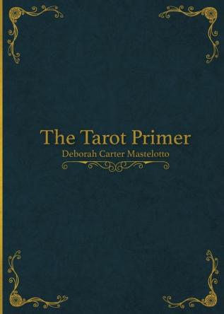 The Tarot Primer