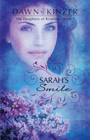 Sarah's Smile: 1 (Daughters of Riverton)