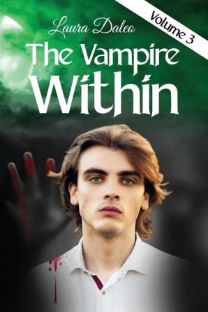 The Vampire Within: 3 (Immortal Kiss)