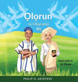 Ọlọrun ni Olùpamọ́ Rẹ: 1