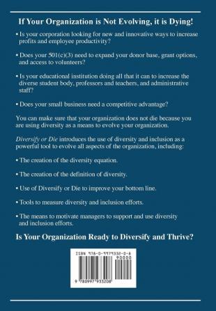 Diversify or Die: Diversity. Inclusion. Evolution. Success.