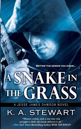 A Snake in the Grass: 4 (Jesse James Dawson)