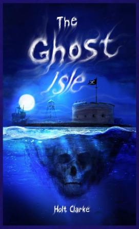 The Ghost Isle: 1 (Ghost Club Adventure)