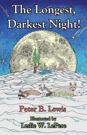 The Longest Darkest Night! Second Edition