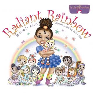 Radiant Rainbow: 1 (Scilie G. Powers)