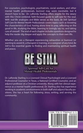 Be Still: Spiritual Self-Care for Mental Health Professionals