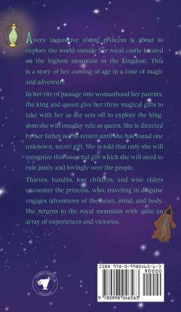 The Royal Princess and the Three Magical Gifts