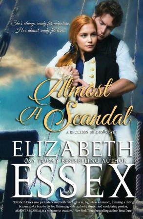 Almost A Scandal: 1 (Reckless Brides)